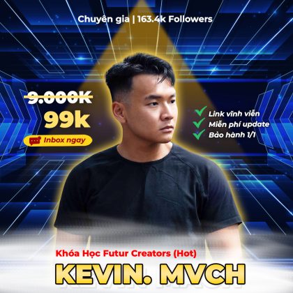 Khóa Học Kevin Mach Futur Creators