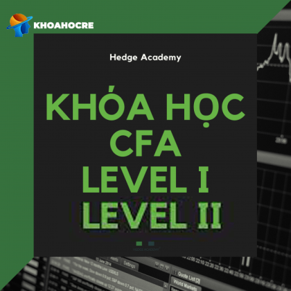 Khóa Học CFA Level 1 và CFA Level 2 Online | Hedge Academy