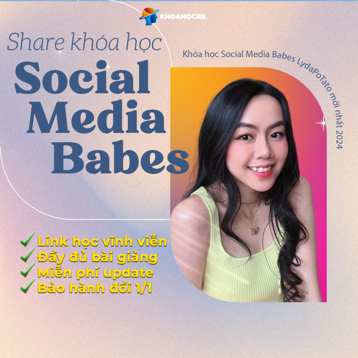 Khóa học Social Media Babes 1 cùng LyDaPoTaTo