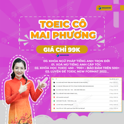 Combo Khóa Học Xóa Mù Tiếng Anh & Toeic Cô Mai Phương