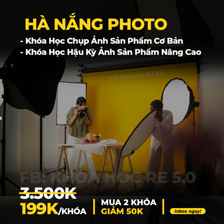 Khóa Học Hà Nắng Photo – Product Photography Starter Khóa Học Hà Nắng Photo - Product Photography Starter