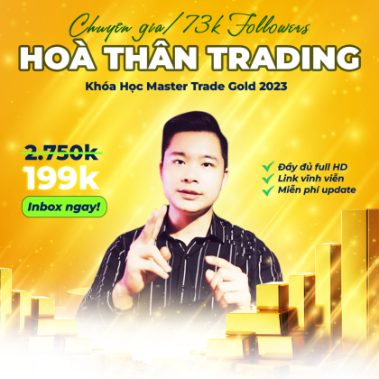 Khóa Học Hòa Thân Trading