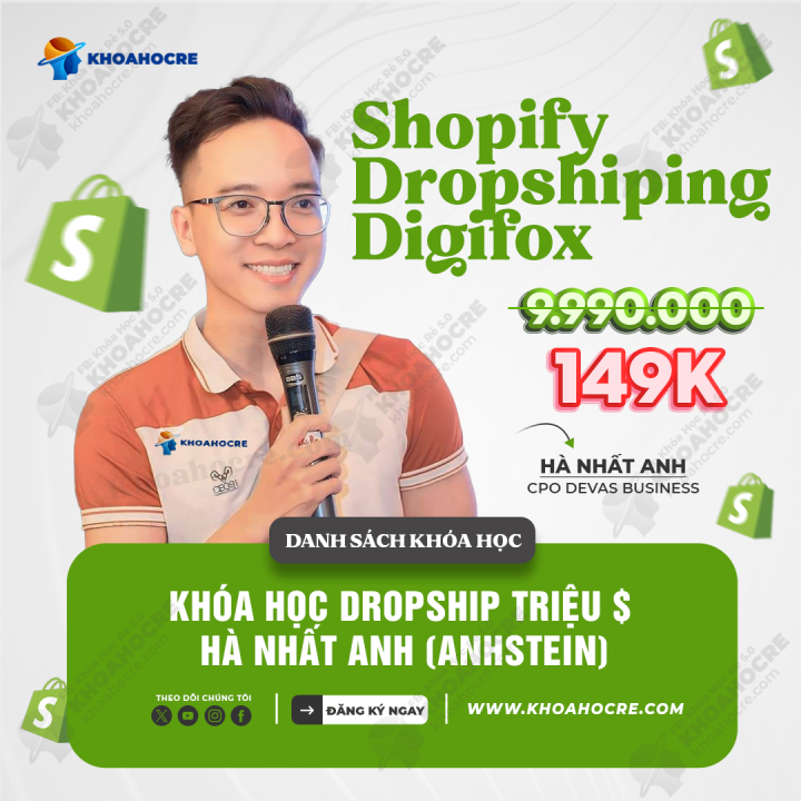 Khóa Học Dropship Triệu Đô Hà Nhất Anh (Anhstein) Khóa Học Dropship Triệu Đô | Hà Nhất Anh (Anhstein) - Digifox