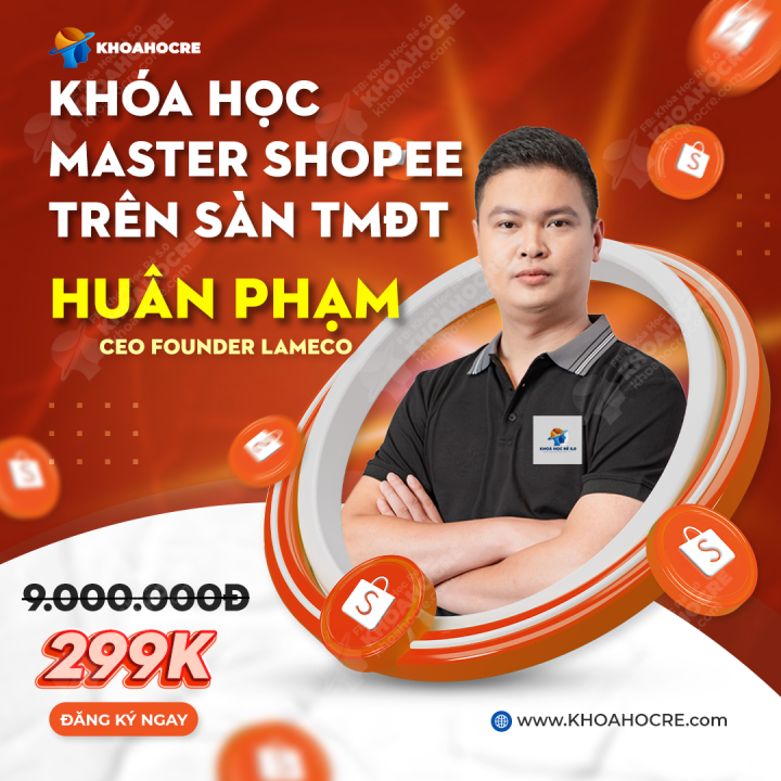 Khoá Học Master Shopee K38 2024 | Huân Phạm