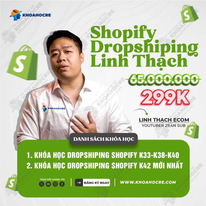 Khóa Học Dropshipping K42 Mới Nhất | Linh Thạch