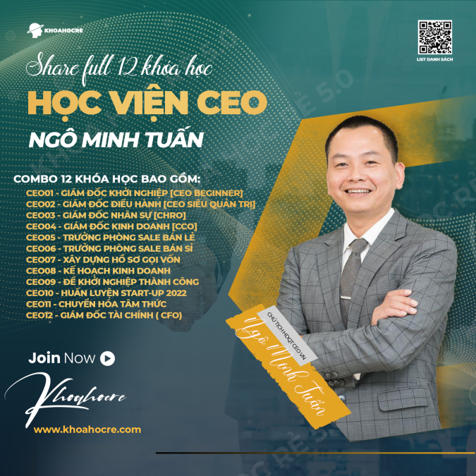 Trọn bộ Khóa Học Ngô Minh Tuấn | CEO Việt Nam