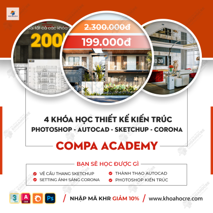 4 Khóa Học Thiết Kiến Trúc Compa Academy