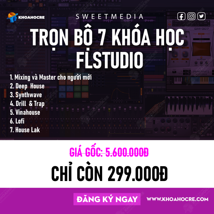 Trọn Bộ Khóa Học Làm Nhạc FL Studio | Sweet Media