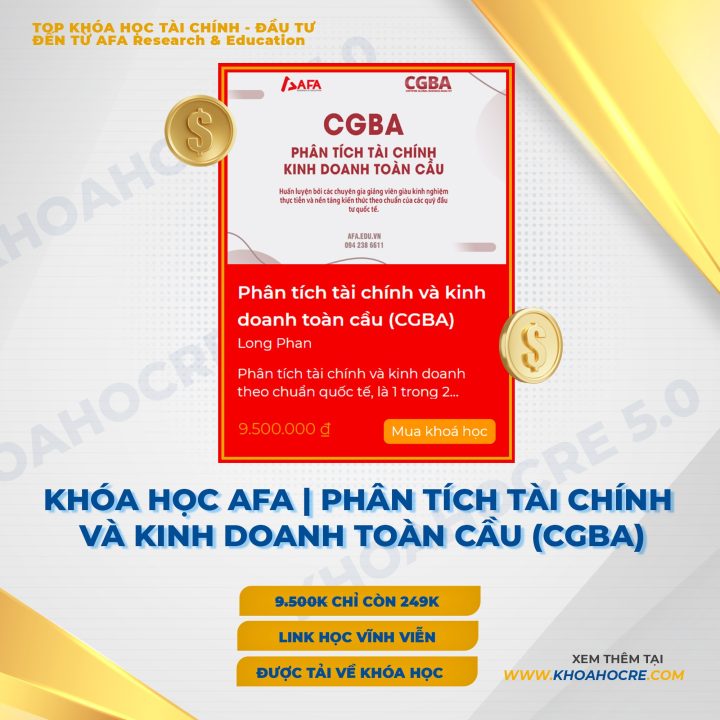 Khóa Học CGBA AFA - Phân Tích Tài Chính Và Kinh Doanh Toàn Cầu