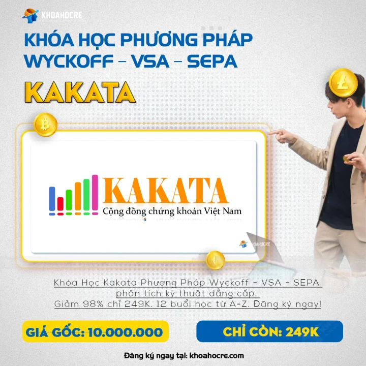 Khóa Học Kakata Phương Pháp WYCKOFF – VSA – SEPA
