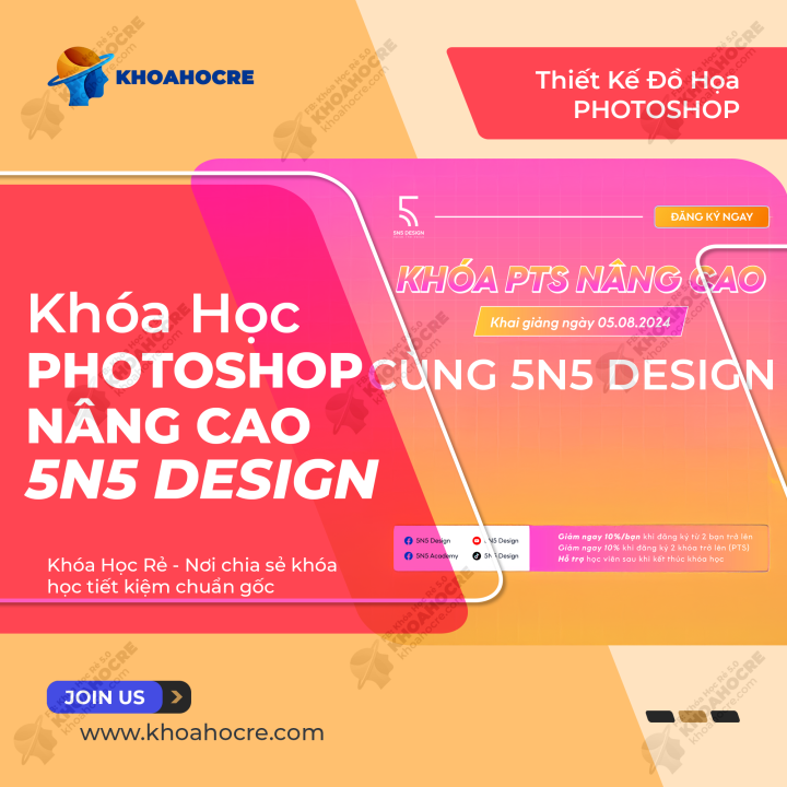 Khóa Học Photoshop Nâng Cao 5N5 Design