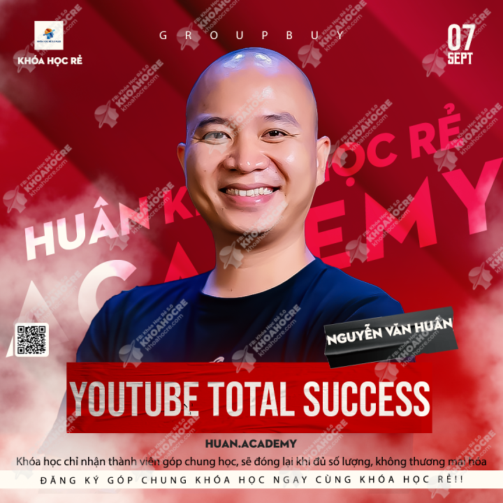 Khóa Học Youtube Total Success – Huân Academy (huan.academy) Khóa Học Youtube Total Success - Huân Academy (huan.academy)