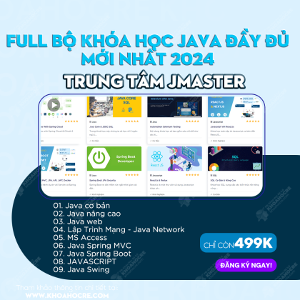 Full Bộ Khóa Học Java Đầy Đủ Tại Trung Tâm JMaster