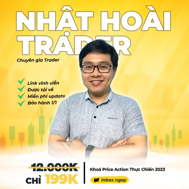 Khóa Học Nhật Hoài Trader – Price Action Thực Chiến Mới Nhất Khóa Học Nhật Hoài Trader - Price Action Thực Chiến Mới Nhất