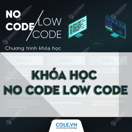 Khóa Học No Code Low Code | Cole.vn