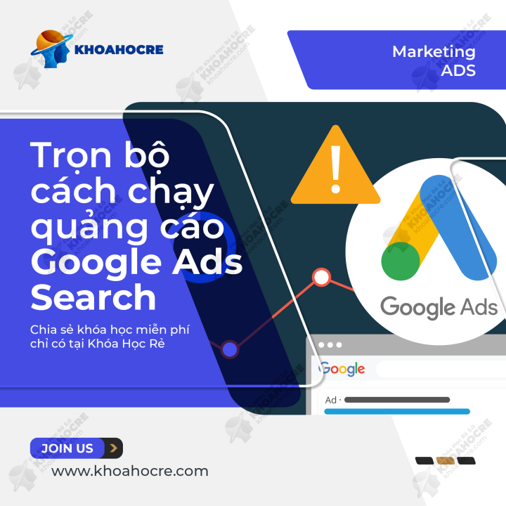 Trọn Bộ Cách Chạy Quảng Cáo Google Ads Search