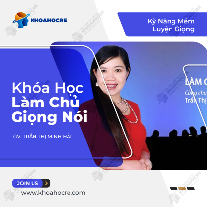 Khóa Học Làm Chủ Giọng Nói