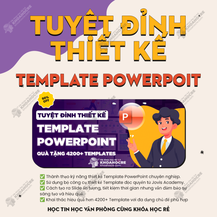 INF01 - Tuyệt đỉnh thiết kế Template PowerPoint