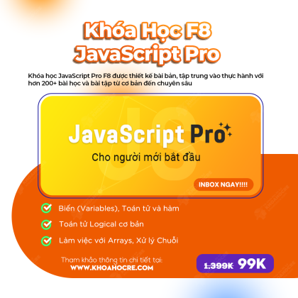 Khóa Học JavaScript Pro F8 Mới Nhất (Update Chương 21)