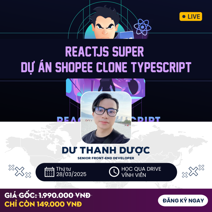 Khóa Học ReactJS Super | Shopee Clone Typescript – Dư Thanh Dược Khóa Học ReactJS Super | Shopee Clone Typescript - Dư Thanh Dược