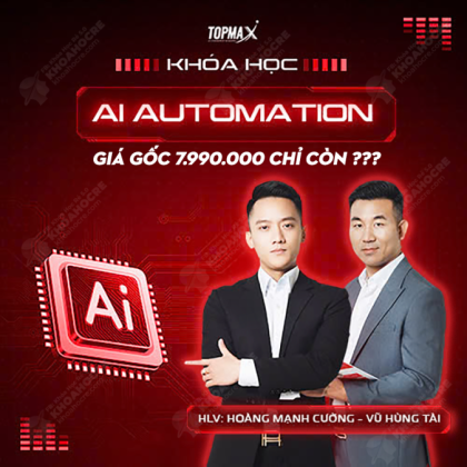 Khóa Học AI Automation Topmax