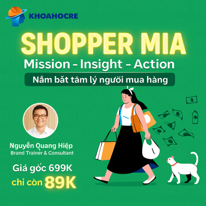 Khóa Học Tâm Lý Người Mua Hàng - Shopper MIA Brandcamp