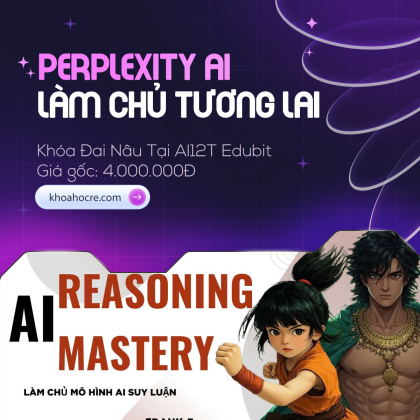 Khóa Học Làm Chủ Perplexity AI & Mô Hình AI Suy Luận - Đai Nâu AI12T