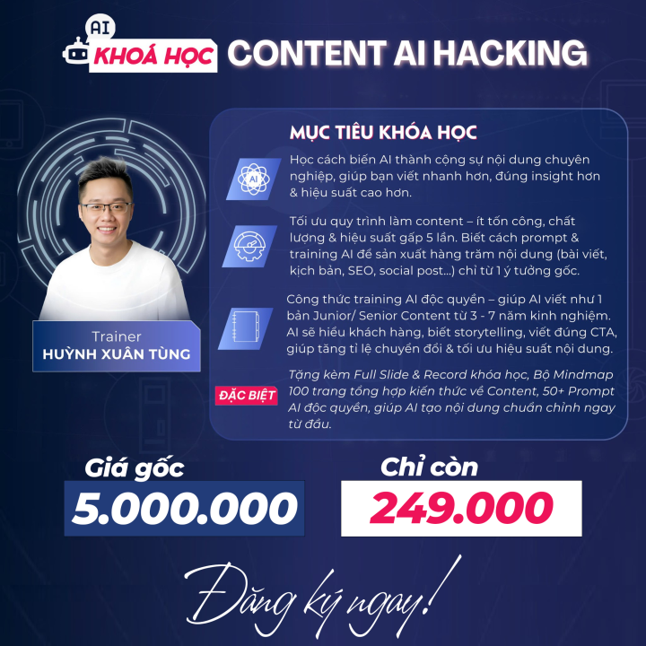 Khóa Học Content Huỳnh Xuân Tùng - Content AI Hacking