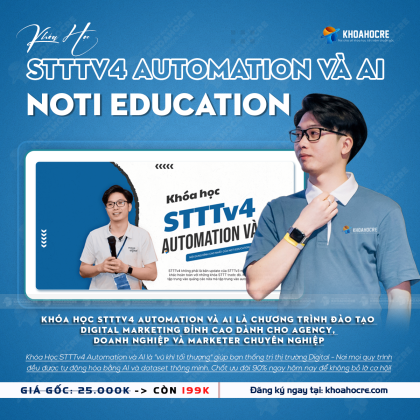Khóa Học STTTv4 Automation và AI - Giáp Đức Thắng