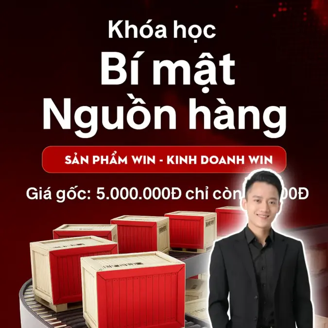 Khóa Học Bí Mật Nguồn Hàng Topmax