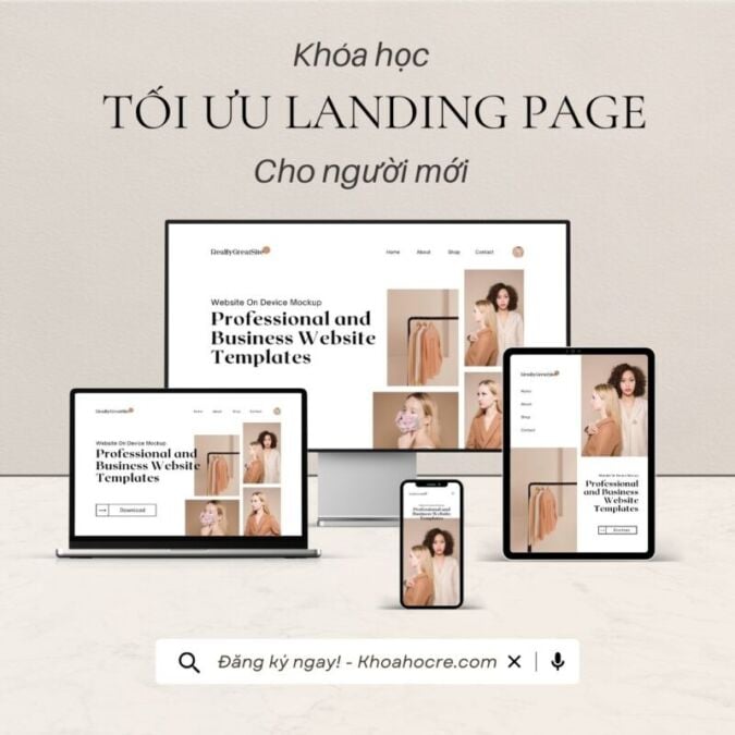 KHÓA HỌC tối ưu landing page cho người mới