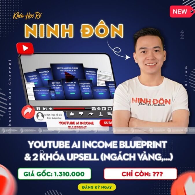 Khóa Học typhuyoutube Ninh Đôn – Trọn Bộ 3 Khóa 2025 Mới Đầy Đủ Nhất