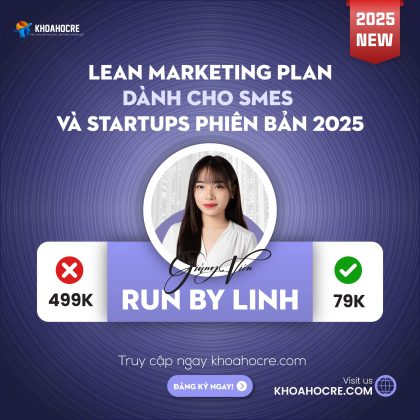 Lean Marketing Plan dành cho SMEs & Startups: Phiên bản mới nhất 2025 - Run By Linh