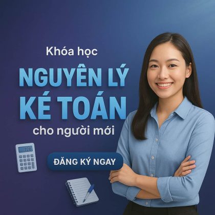 khóa học nguyên lý kế toán cho người mới