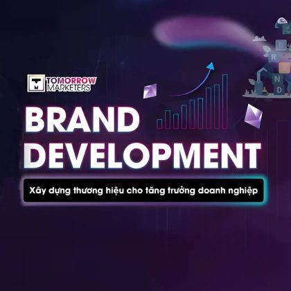 Khóa học brand development xây dựng thương hiệu tomorrow marketers