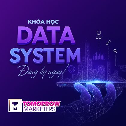 khóa học data system tomorrow marketers