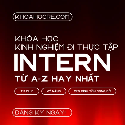 khoa-hoc-kinh-nghiem-dii-thuc-tap-intern-chi-tiet-nhat