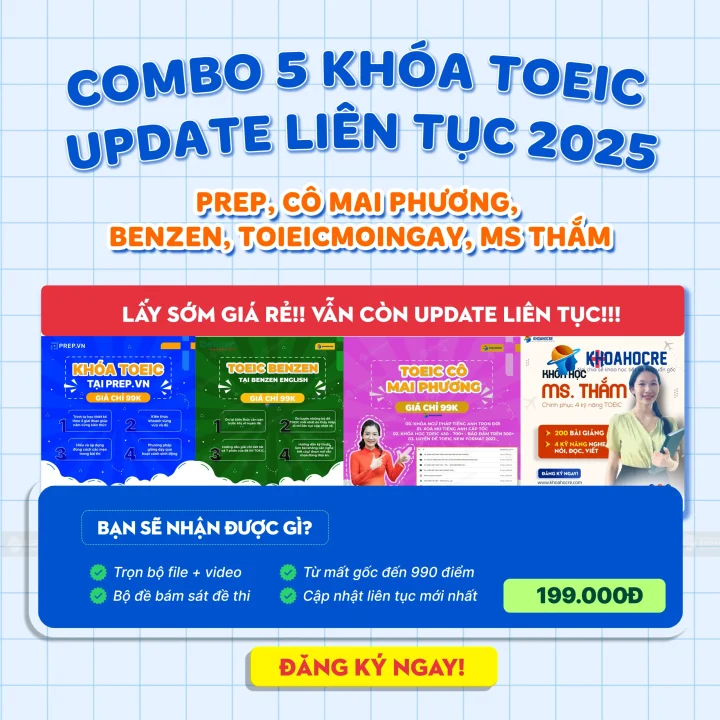 Trọn Bộ Khóa Học TOEIC 5 Khóa Update Liên Tục 2025 Trọn Bộ Khóa Học TOEIC 5 Khóa Update Liên Tục 2025