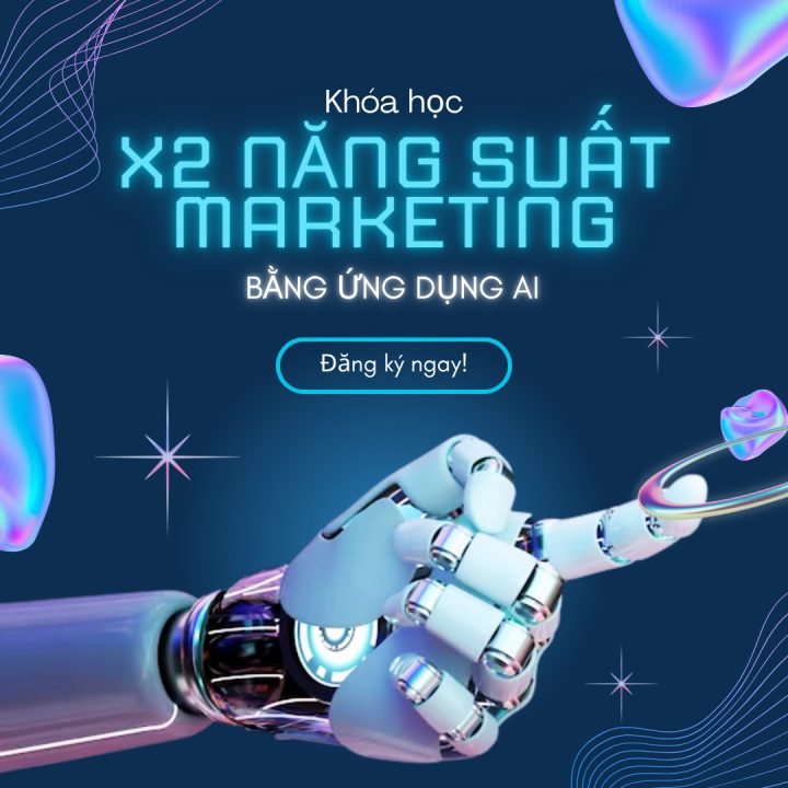 KHÓA HỌC dùng ai cho marketing KHÓA HỌC dùng ai cho marketing