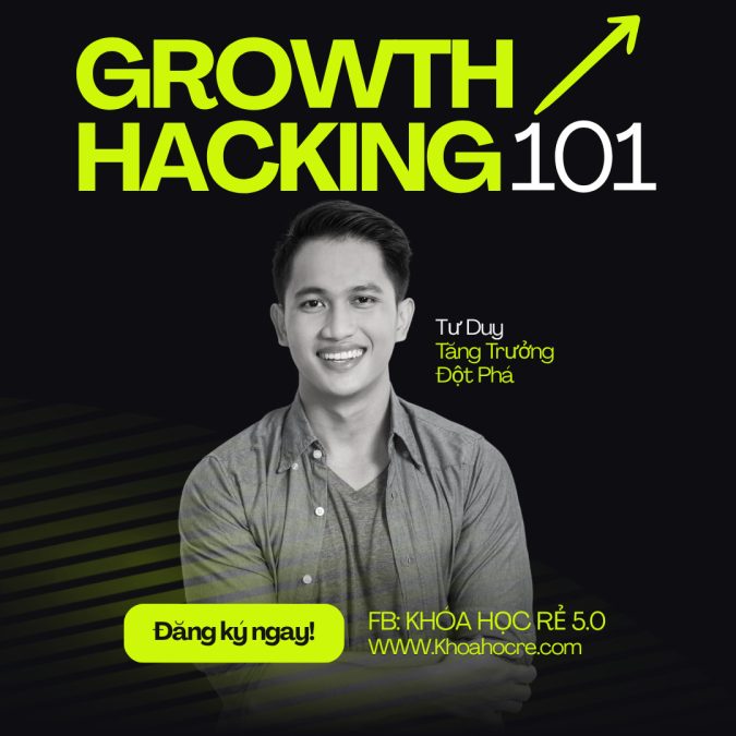 KHÓA HỌC growth hacking cho người mới