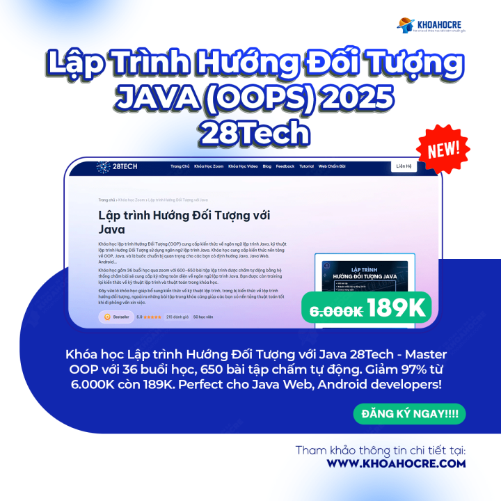 Khóa Học Lập Trình Hướng Đối Tượng Với Java Mới Nhất 2025 – 28Tech Khóa Học Lập Trình Hướng Đối Tượng Với Java Mới Nhất 2025 - 28Tech