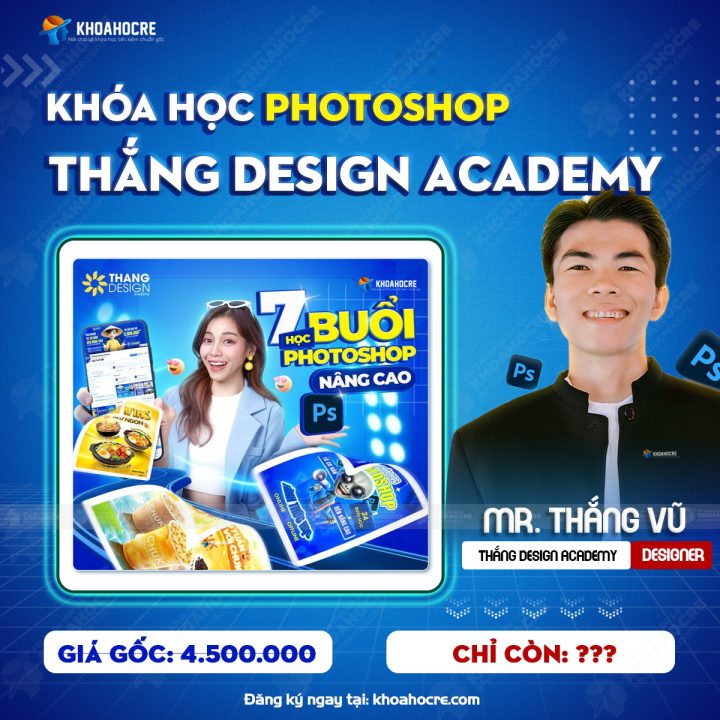 Khóa Học Photoshop Thắng Design Academy – Thiết Kế Quảng Cáo Chuyên Nghiệp 2025! Khóa Học Photoshop Thắng Design Academy - Thiết Kế Quảng Cáo Chuyên Nghiệp 2025!