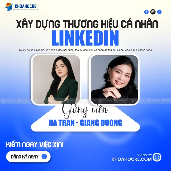 Khóa học Xây Dựng Thương Hiệu Cá Nhân LinkedIn 2025 – Kiếm Ngay Việc Xịn! Khóa học Xây Dựng Thương Hiệu Cá Nhân LinkedIn 2025 - Kiếm Ngay Việc Xịn!