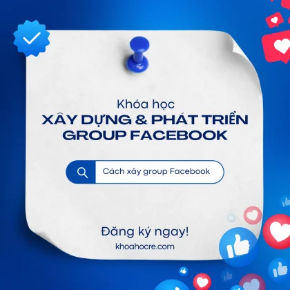 khóa học xây group facebook 2025