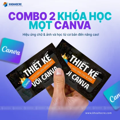 Combo 2 khóa học Mọt Canva