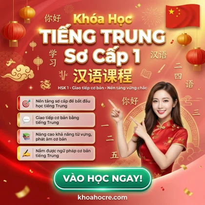 Khóa Học Tiếng Trung Sơ Cấp 1 - EZ Lauguage