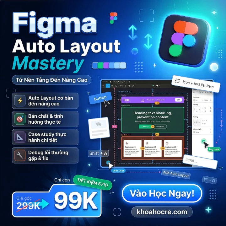 Khóa Học Figma Auto Layout Mastery – Từ Nền Tảng Đến Nâng Cao