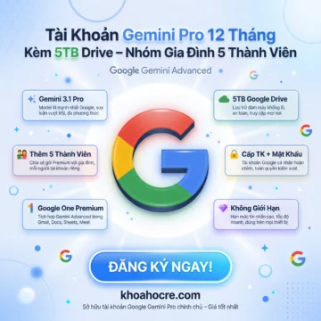 Tài Khoản Gemini Pro 12 Tháng Giá Rẻ (100% Riêng Tư, Có Thể Add 5 Slot Family)