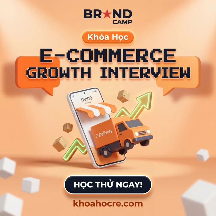 Khóa Học e-Commerce Growth Interview Khóa Học e-Commerce Growth Interview