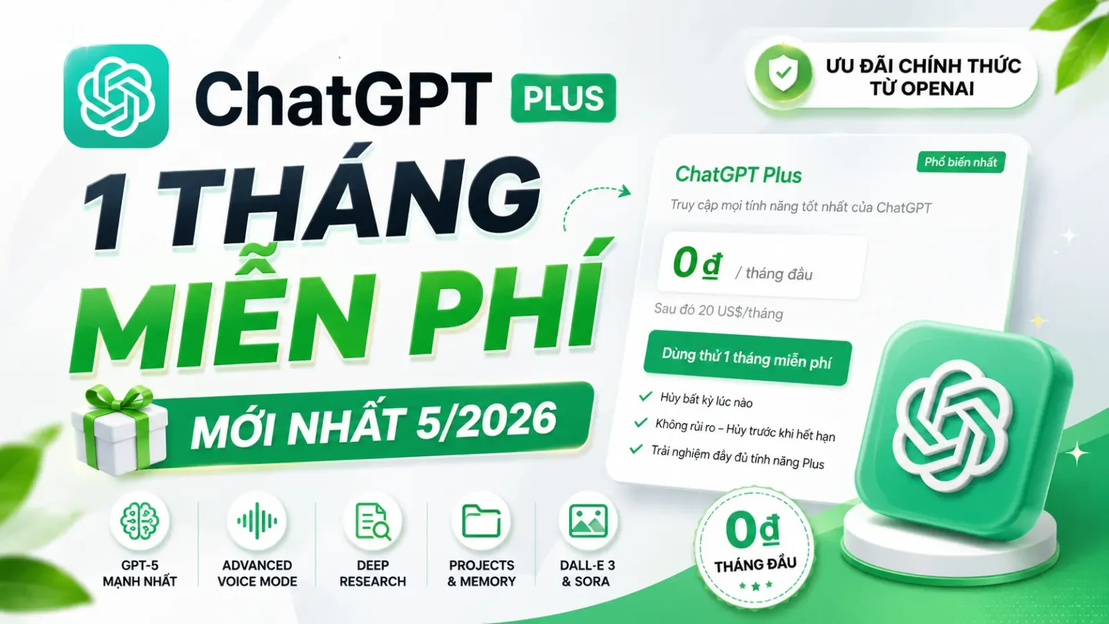 Hướng Dẫn Nhận ChatGPT Plus 1 Tháng Free Mới Nhất 5/2026